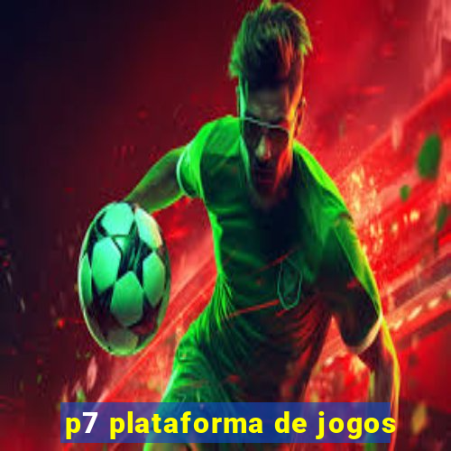 p7 plataforma de jogos