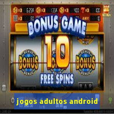 jogos adultos android