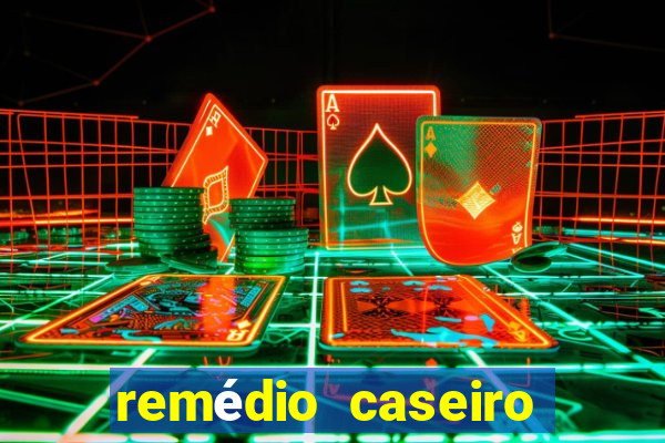 remédio caseiro para diabético