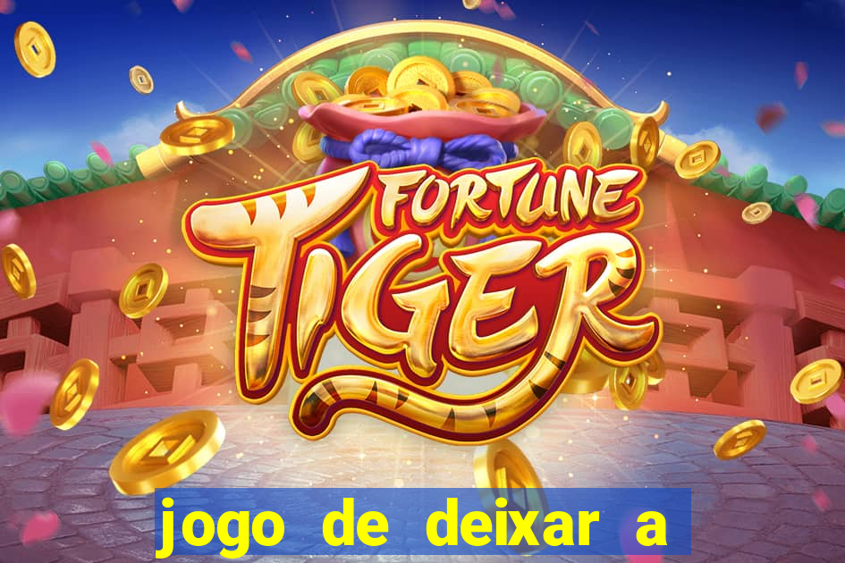 jogo de deixar a mulher nua