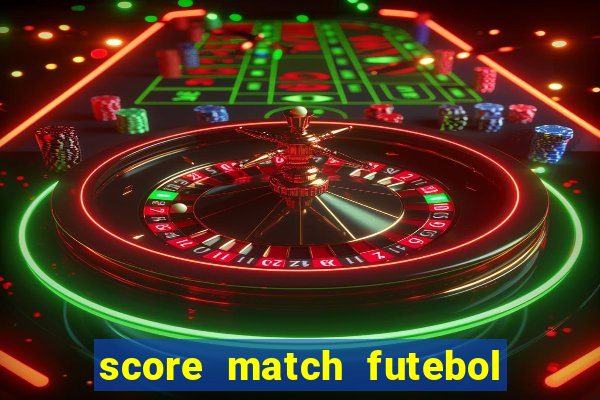 score match futebol pvp dinheiro infinito