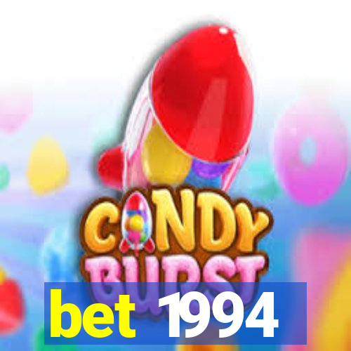 bet 1994