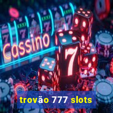 trovão 777 slots