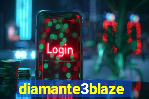 diamante3blaze
