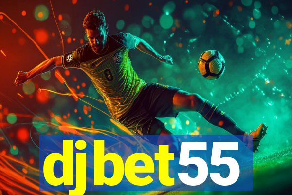 djbet55