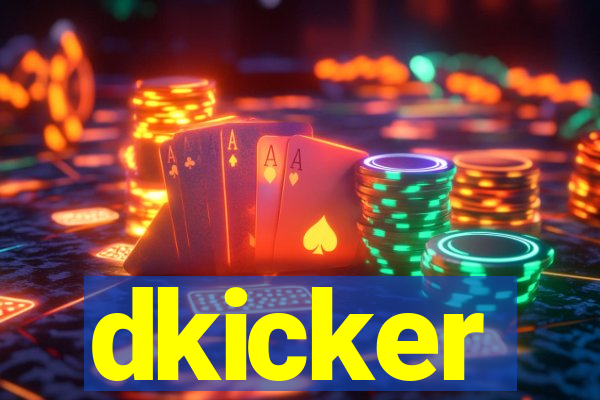 dkicker