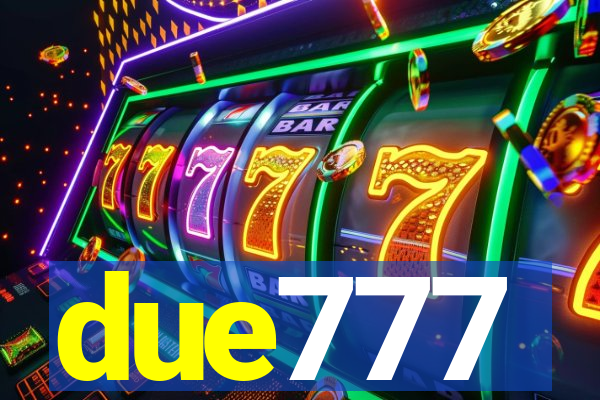 due777