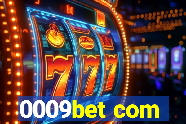 0009bet com