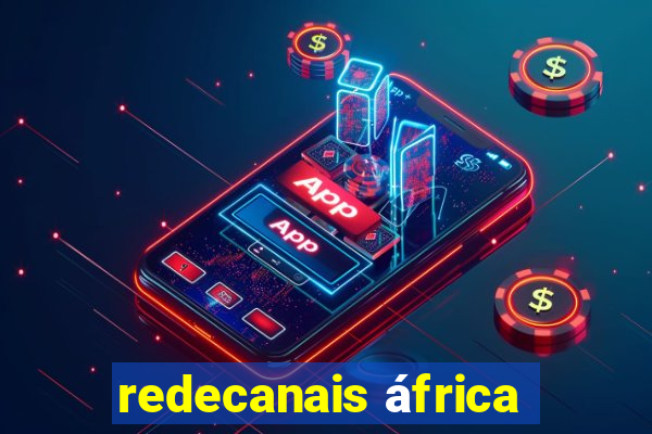 redecanais áfrica