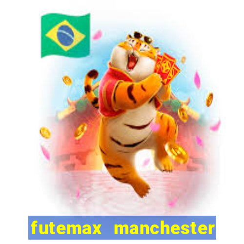 futemax manchester united ao vivo
