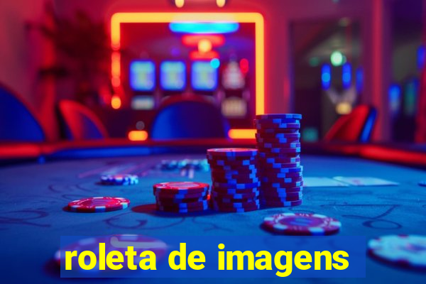 roleta de imagens