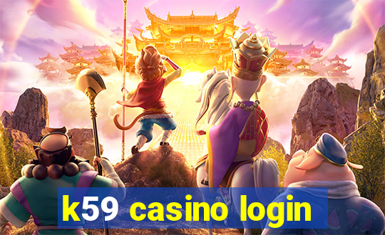 k59 casino login