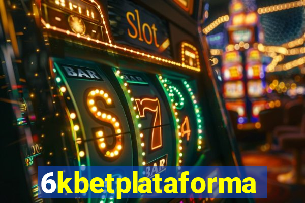 6kbetplataforma
