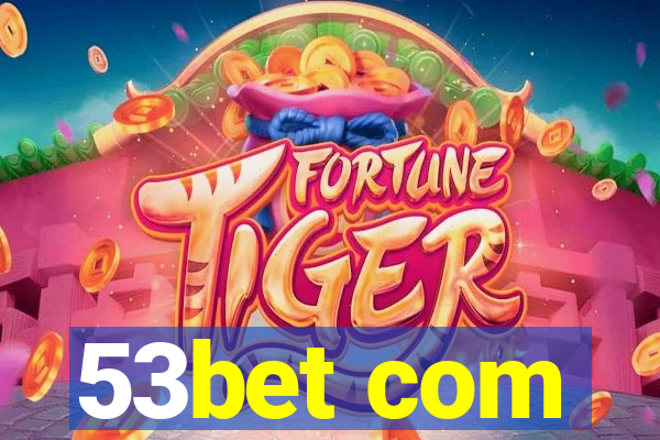 53bet com