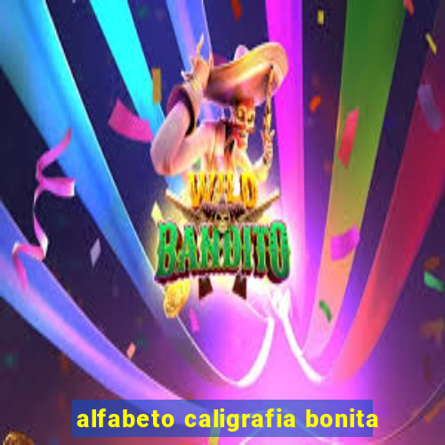 alfabeto caligrafia bonita