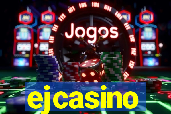 ejcasino
