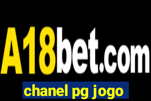 chanel pg jogo