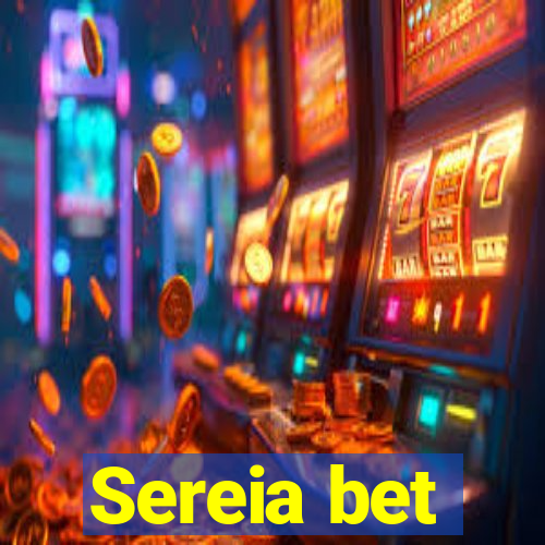 Sereia bet