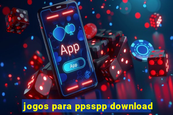 jogos para ppsspp download