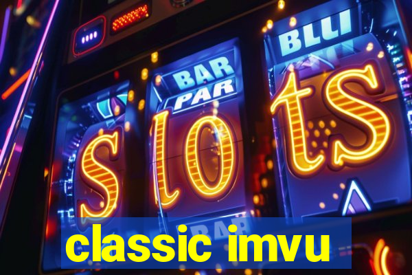 classic imvu