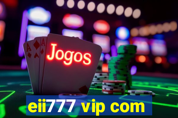 eii777 vip com