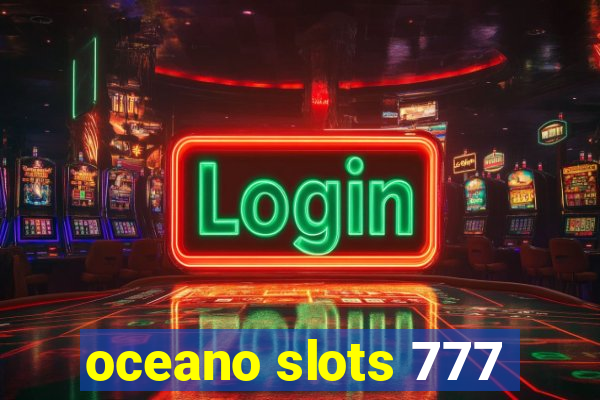 oceano slots 777