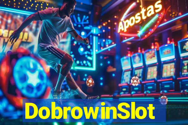 DobrowinSlot