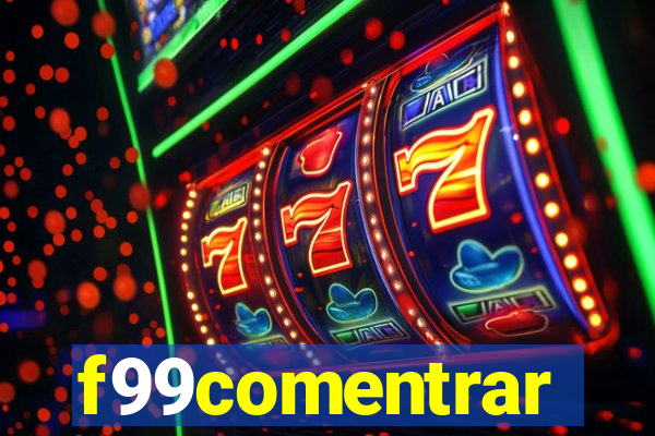 f99comentrar