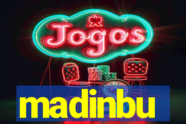 madinbu