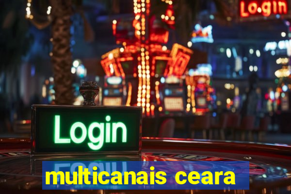 multicanais ceara