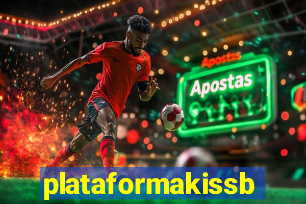 plataformakissbet.com