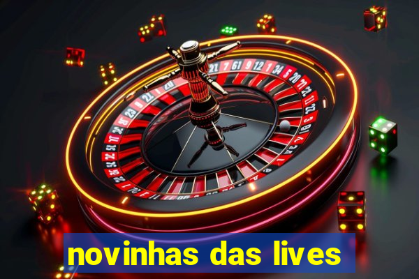 novinhas das lives
