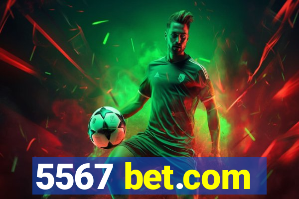 5567 bet.com