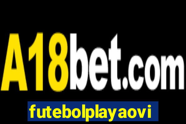 futebolplayaovivo