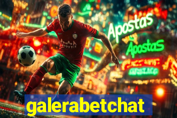 galerabetchat