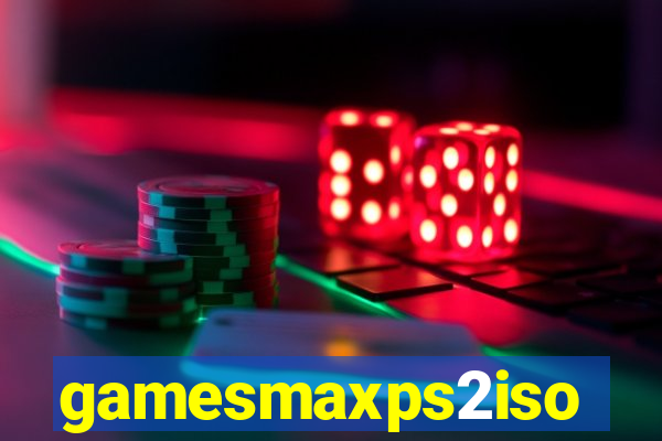 gamesmaxps2iso