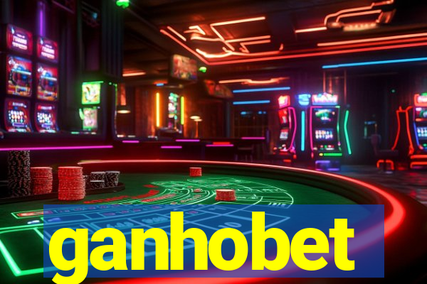 ganhobet