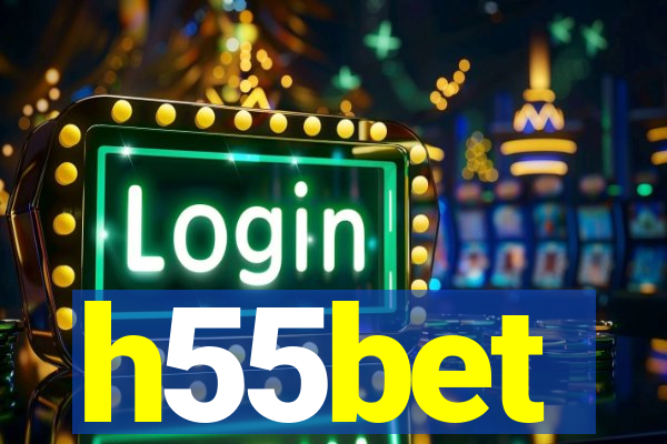 h55bet