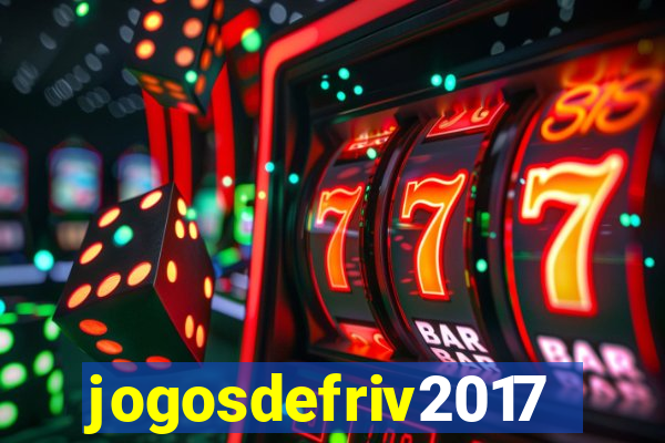jogosdefriv2017