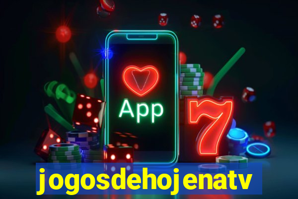 jogosdehojenatv
