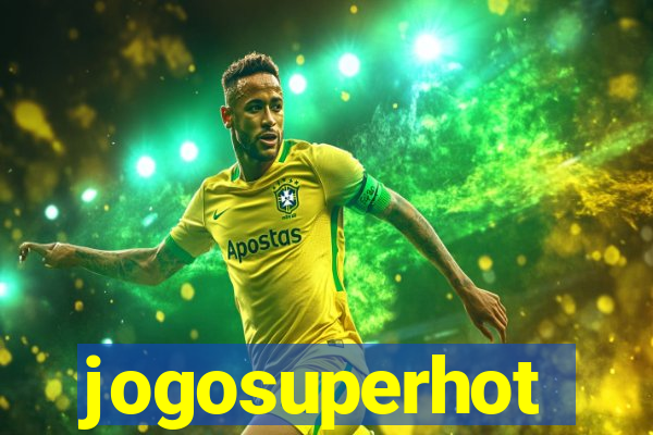 jogosuperhot
