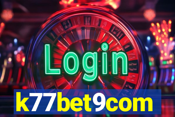 k77bet9com