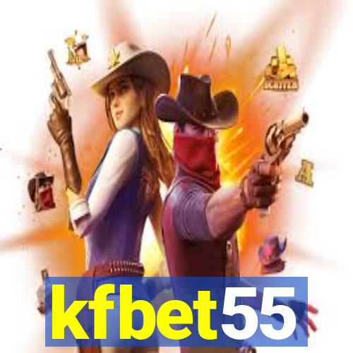 kfbet55
