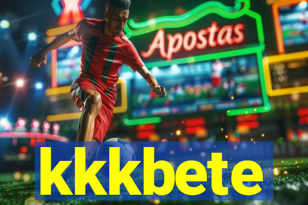 kkkbete