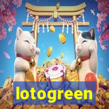 lotogreen