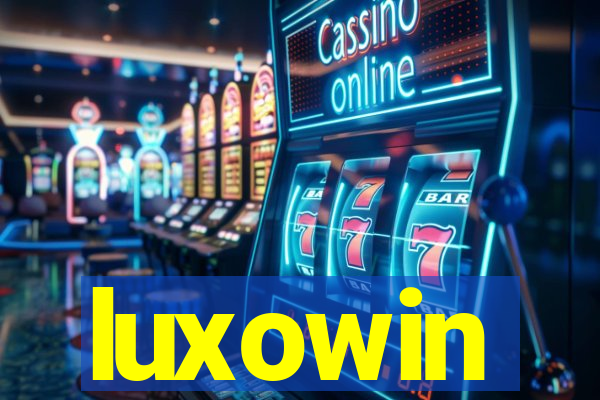 luxowin