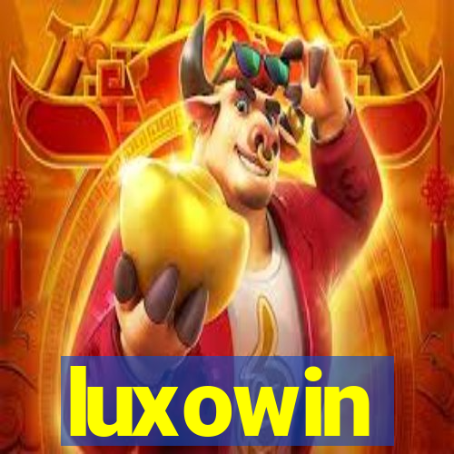luxowin