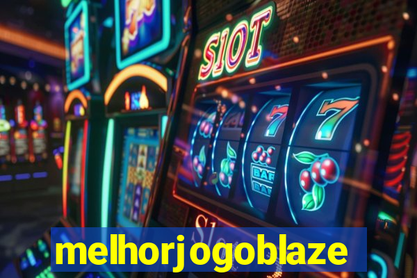melhorjogoblaze