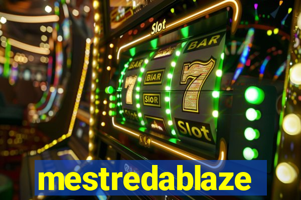 mestredablaze