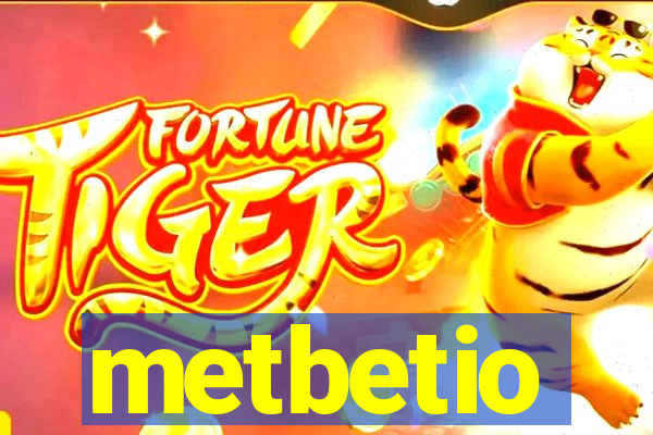 metbetio